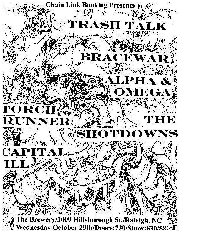 Trash Talk, Bracewar, Alpha & Omega, Torch Runner