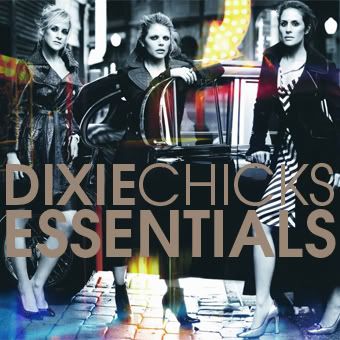 Dixie Chicks | Essentials (2008)