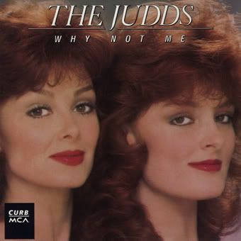 The Judds | Why Not Me (1984)