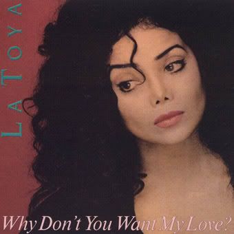 La Toya Jackson - Why Don't You Want My Love? (1991)