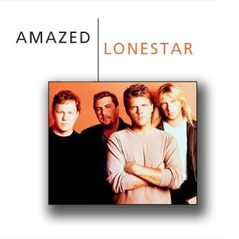 Lonestar | Amazed (1999/2000)