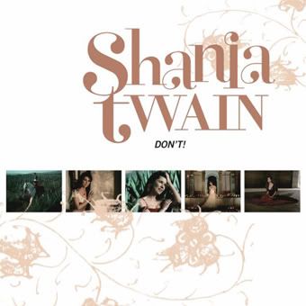 Shania Twain | Don't (2005)