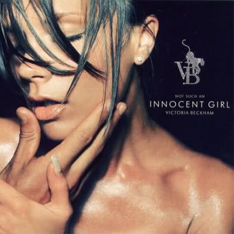 Victoria Beckham | Not Such An Innocent Girl (2001)